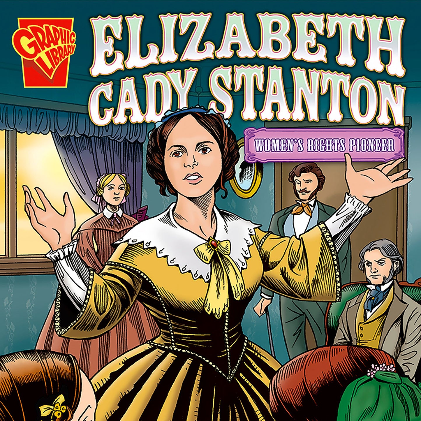 Elizabeth Cady Stanton : Women's Rights Pioneer