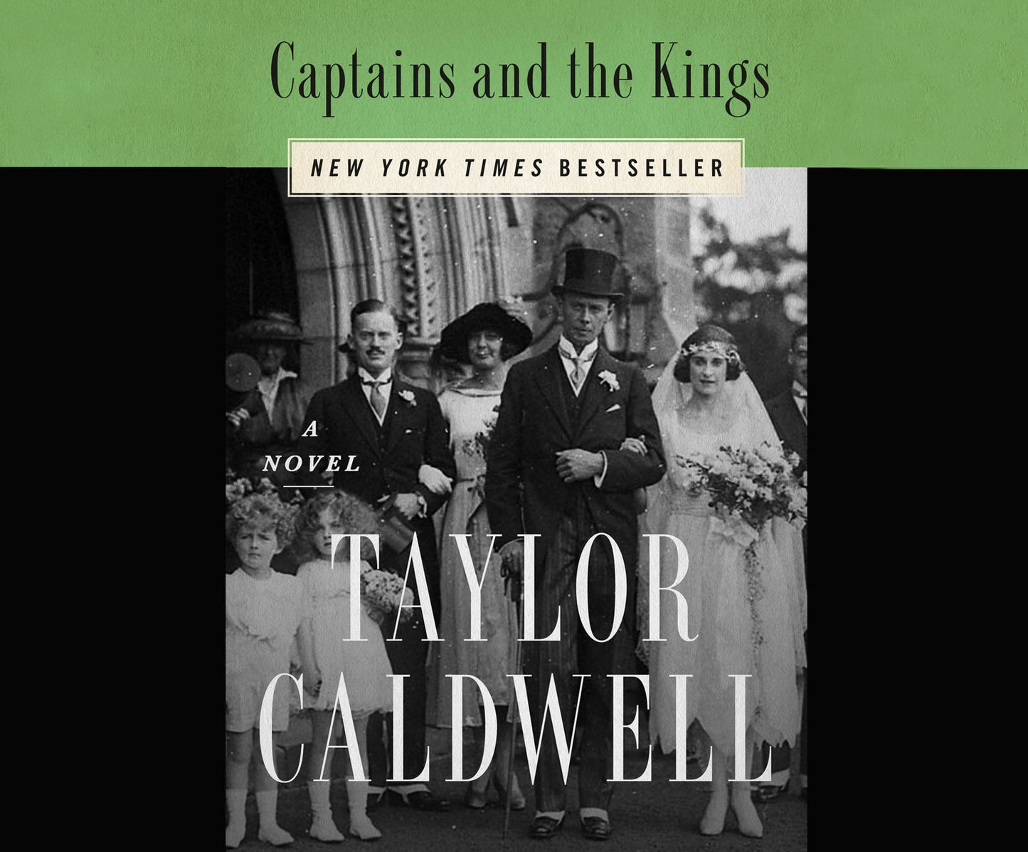 Captains and the Kings : The Story of an American Dynasty