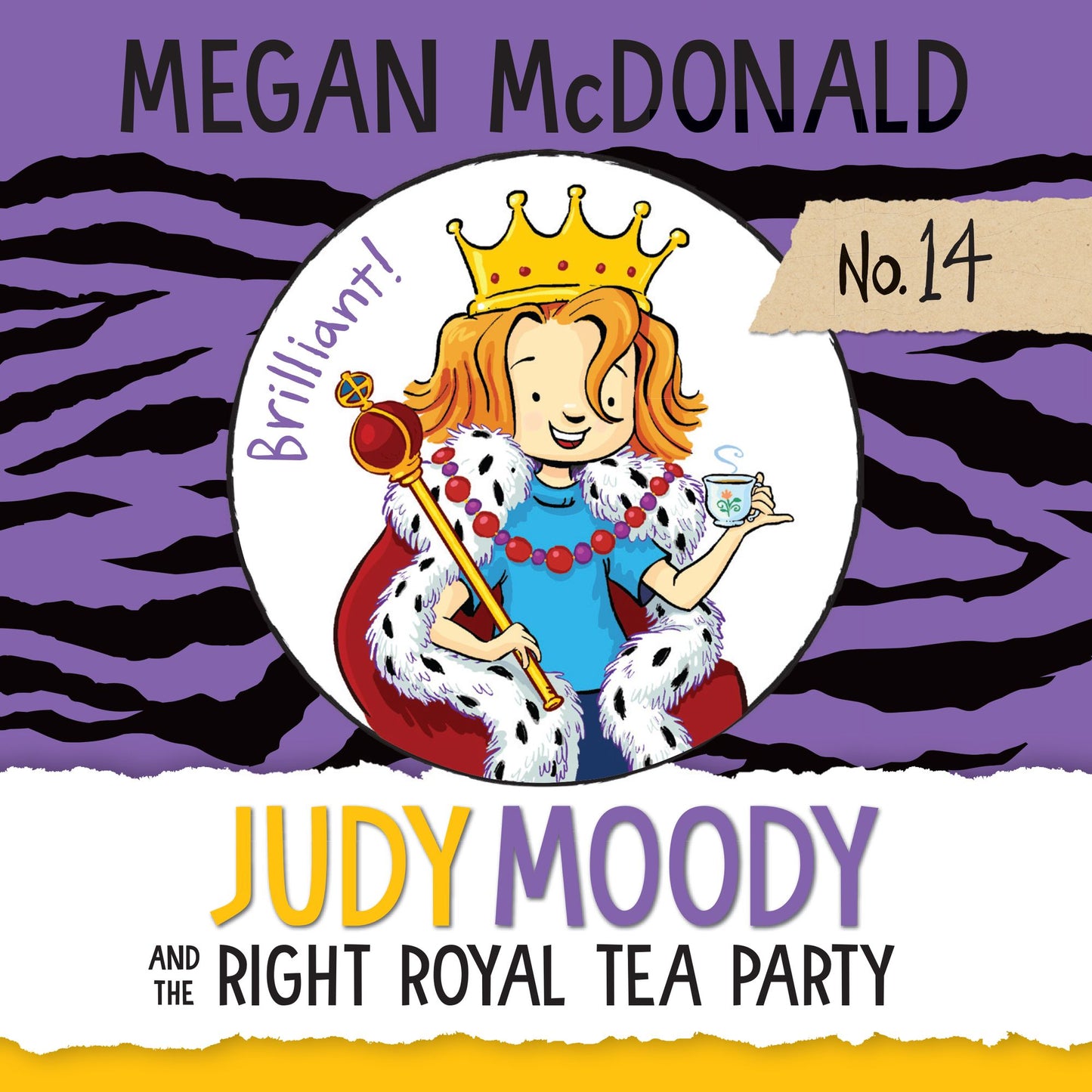 Judy Moody and the Right Royal Tea Party: Judy Moody, Book 14