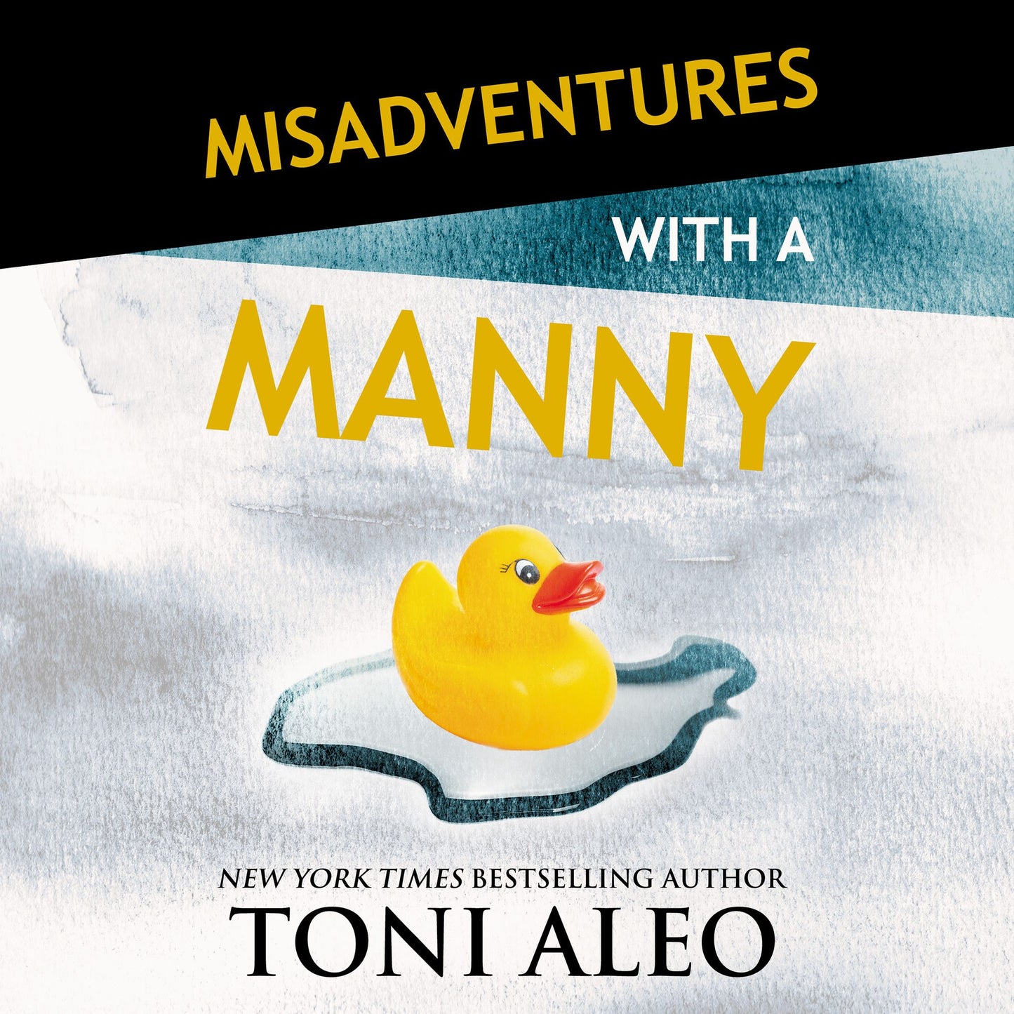 Misadventures with a Manny: Misadventures, Book 15