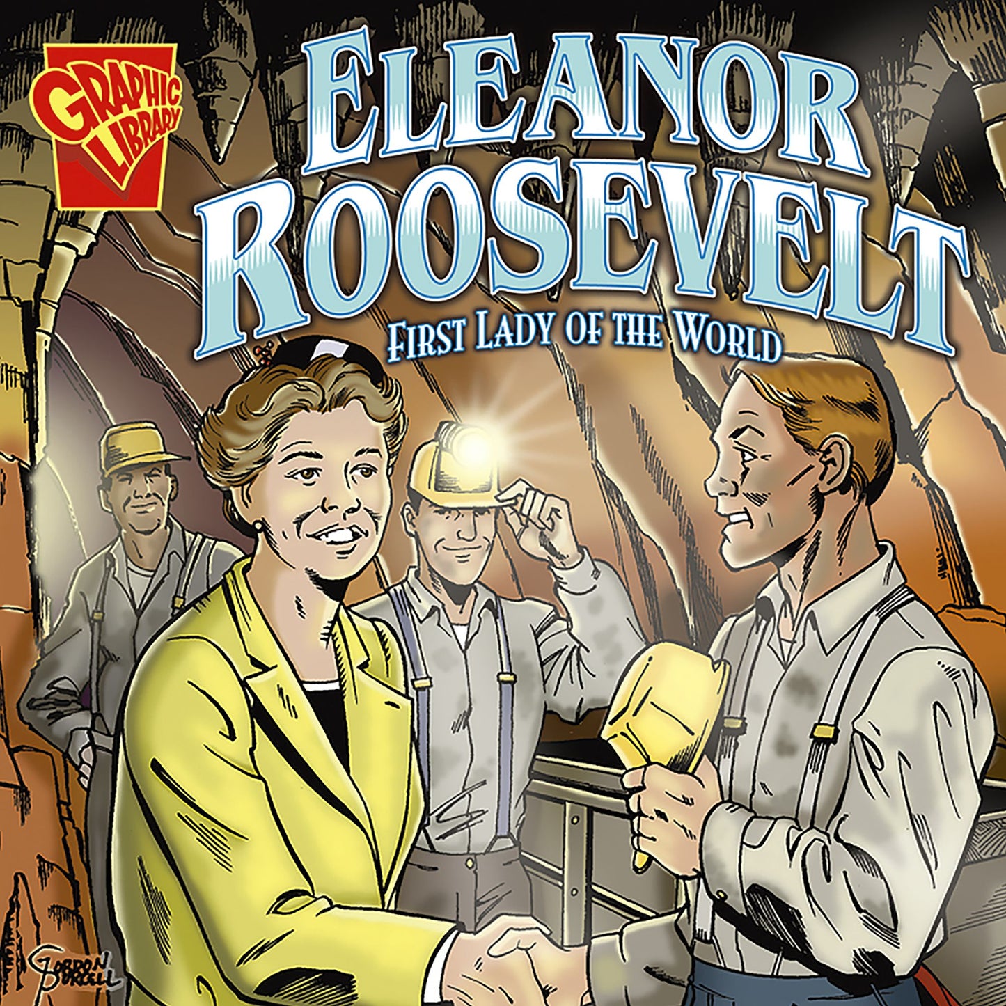 Eleanor Roosevelt: First Lady of the World