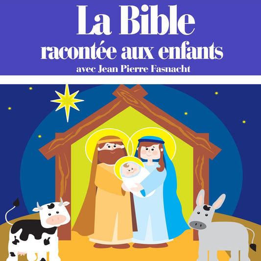 La Bible racontée aux enfants (Abridged)