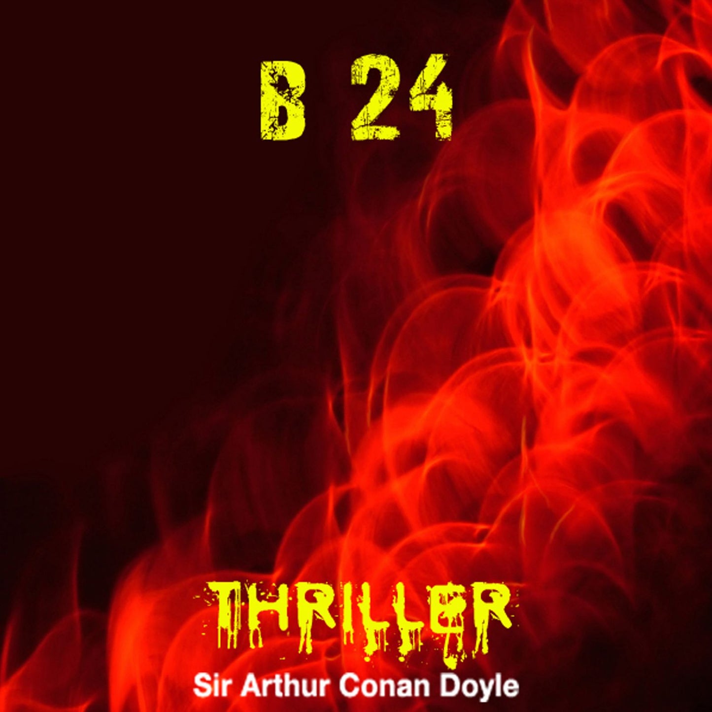 B24 : Histoires fantastiques pour frémir