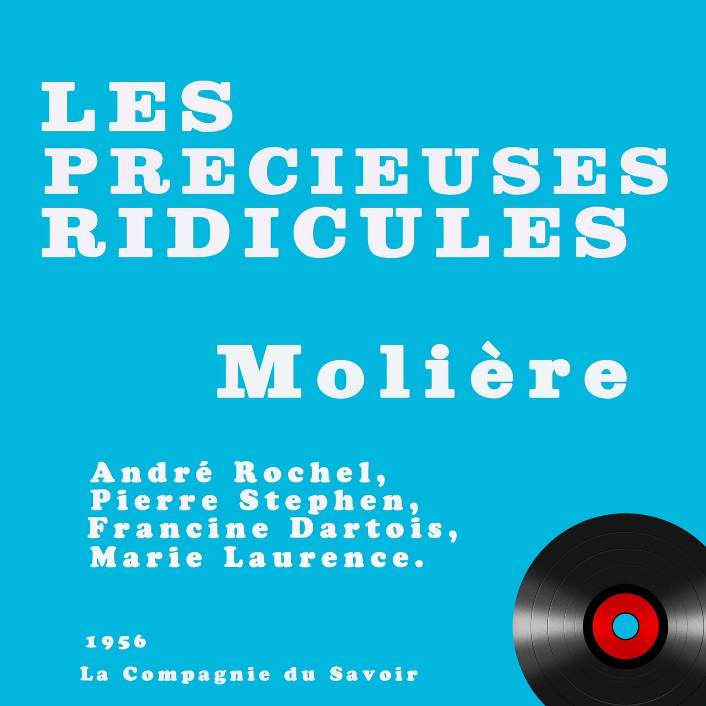 Les précieuses ridicules (Abridged)