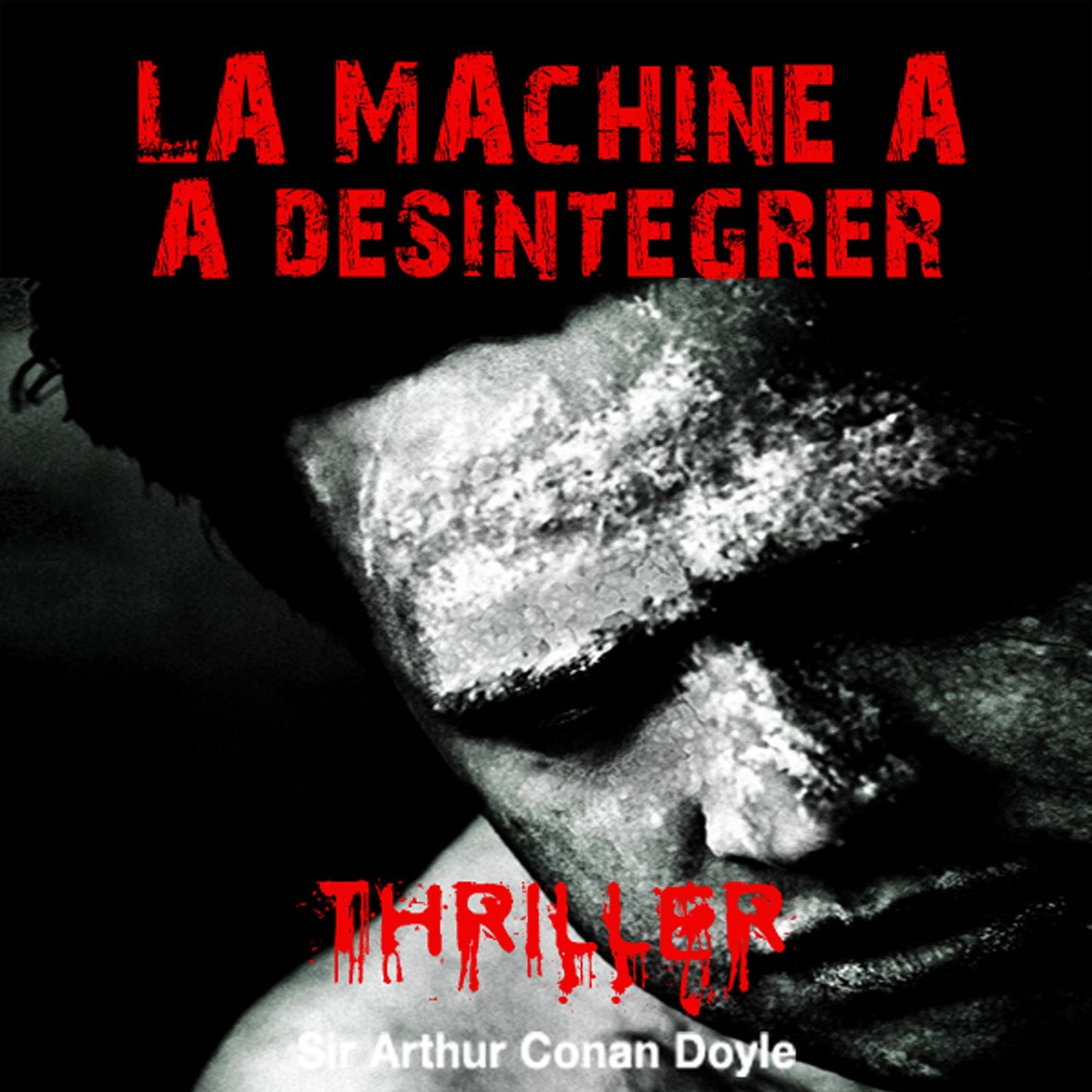 La machine à désintégrer : Histoires fantastiques pour frémir