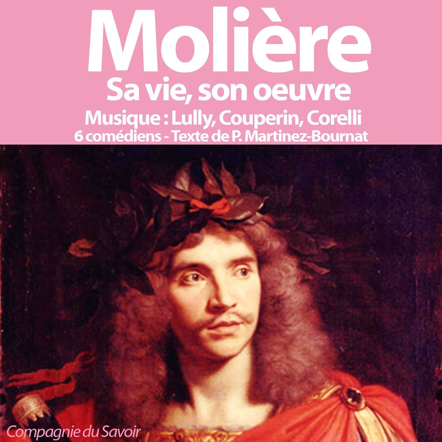 MoliÃ¨re, sa vie, son oeuvre