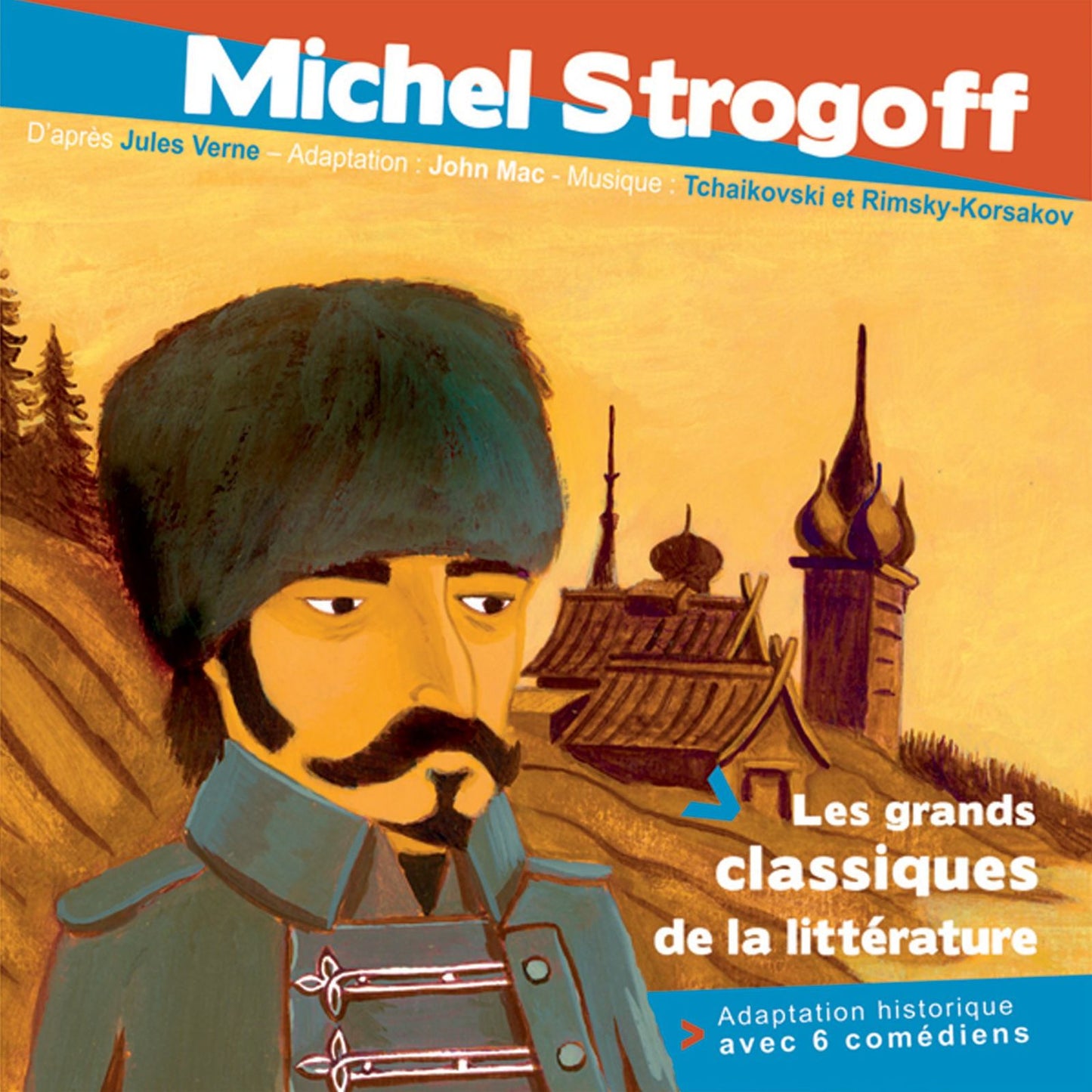Michel Strogoff (Abridged)