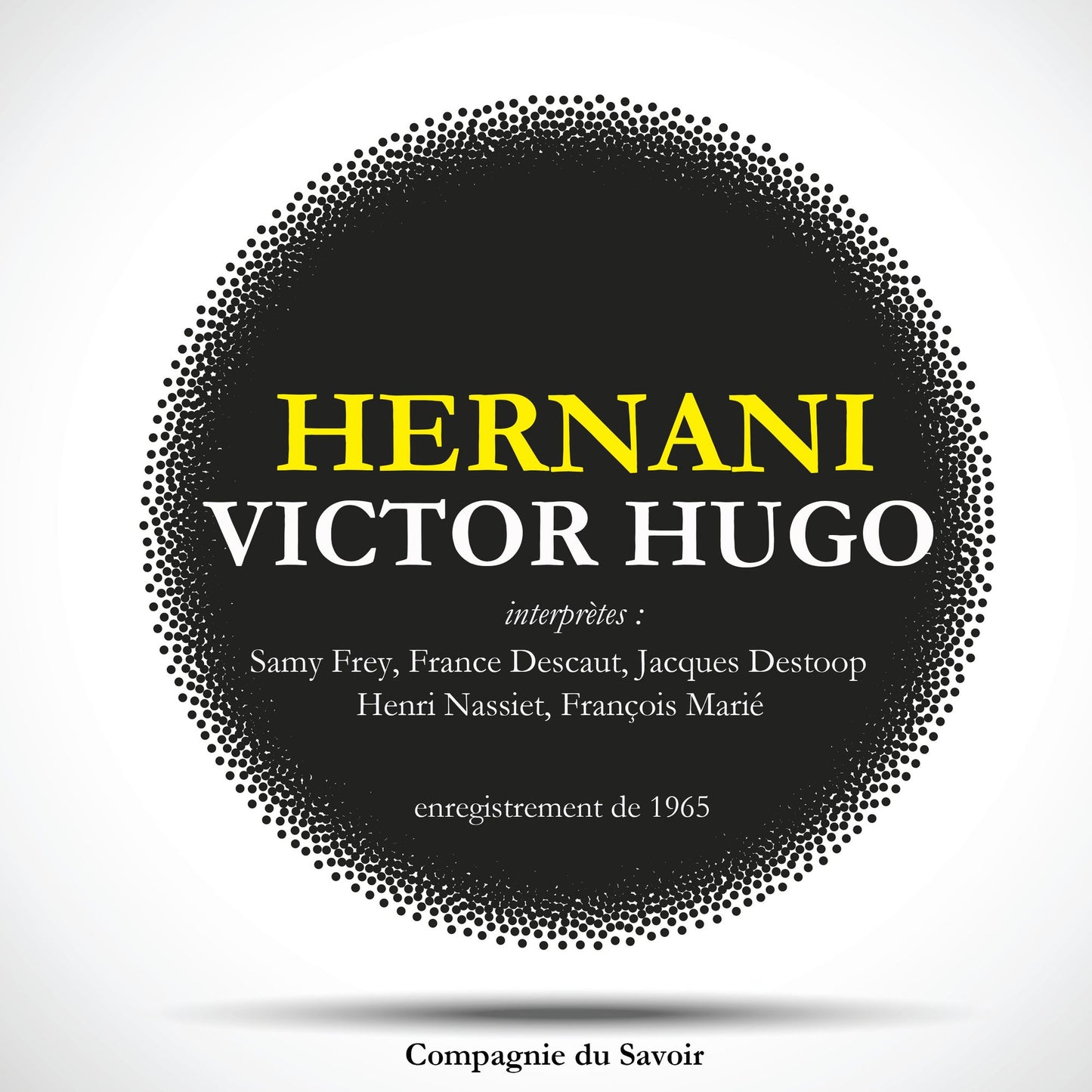 Hernani de Victor Hugo (Abridged)