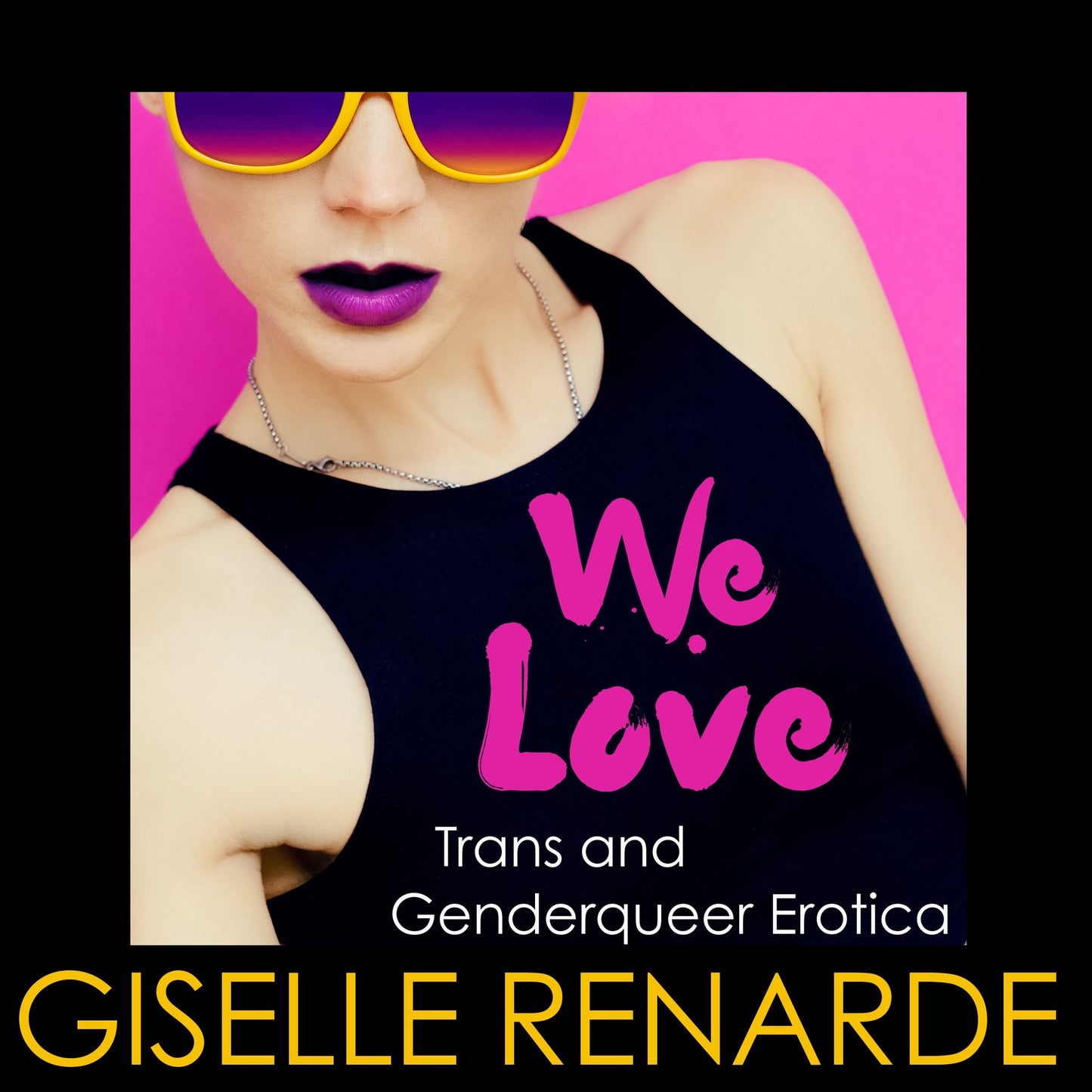 We Love: Trans and Genderqueer Erotica