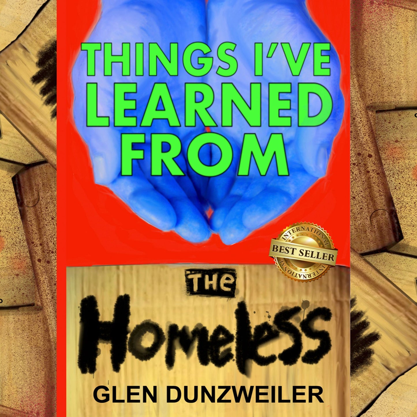 Things I've Learned From The Homeless: [N/A]