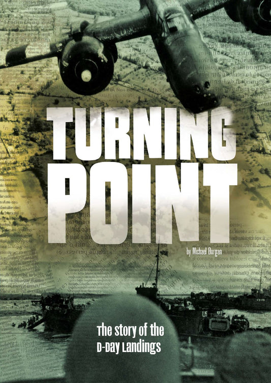 Turning Point : The Story of the D-Day Landings