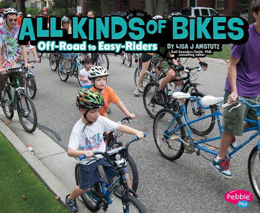 All Kinds of Bikes : Off-Road to Easy-Riders