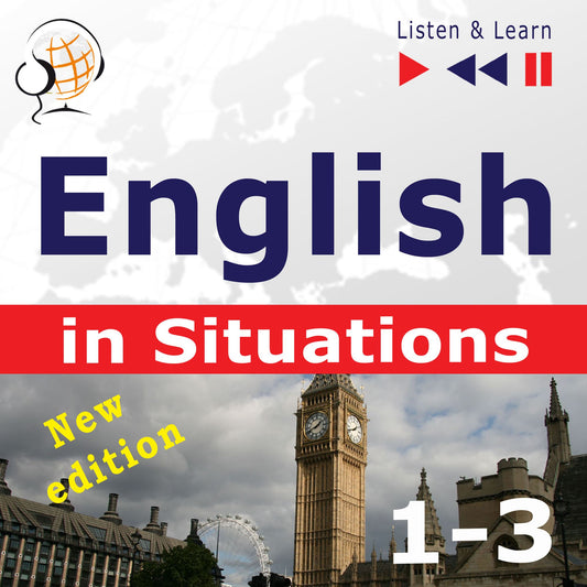 English in Situations. 1-3 ¿ New Edition: A Month in Brighton + Holiday Travels + Business English: (47 Topics at intermediate level: B1-B2 ¿ Listen amp; Learn)