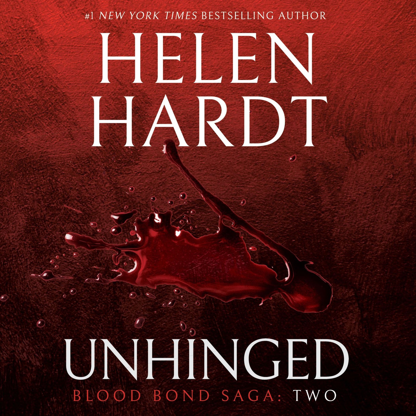 Unhinged: Blood Bond Saga: Two