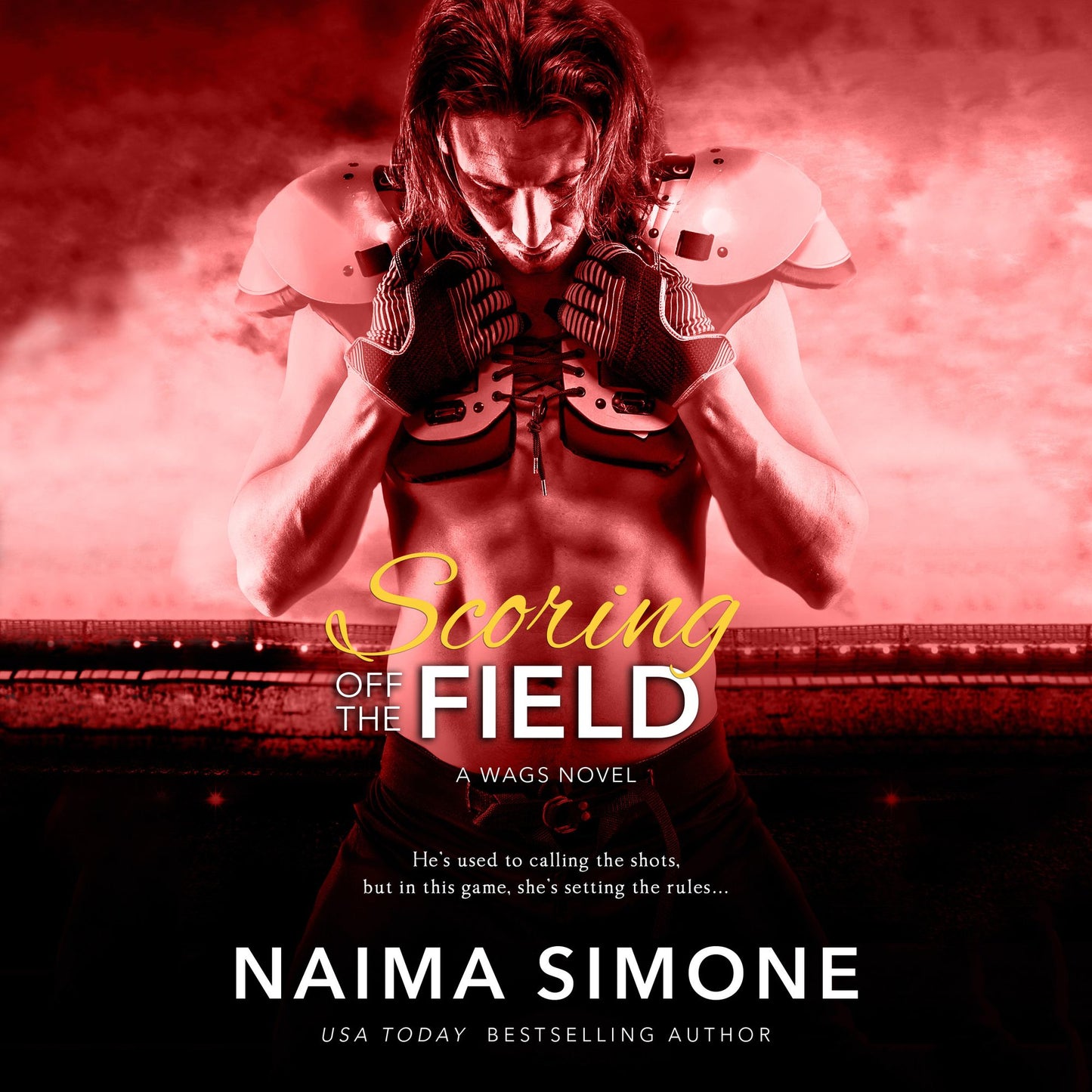 Scoring off the Field: WAGS (Wives and Girlfriends of Athletes), Book 2