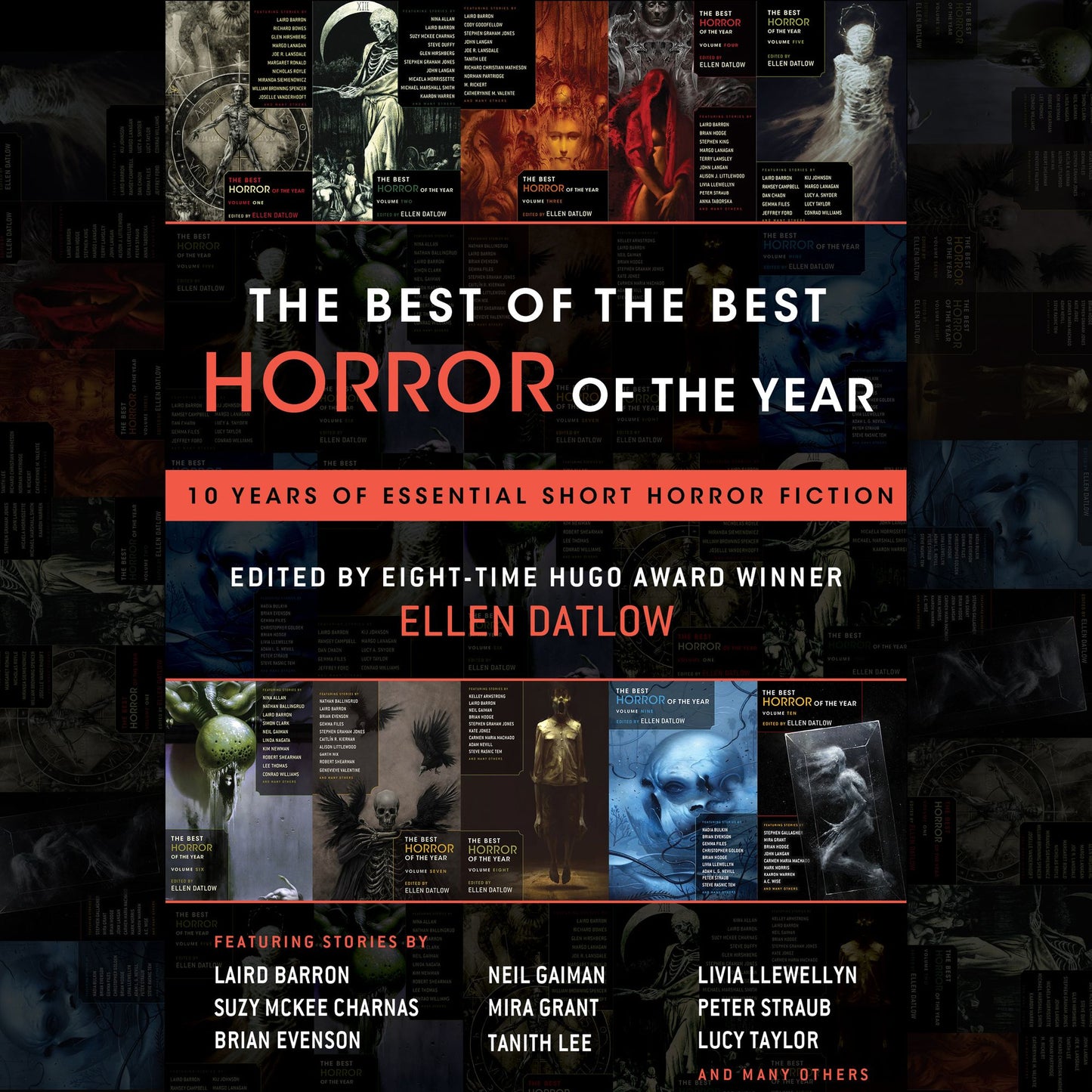 The Best of the Best Horror of the Year: 10 Years of Essential Short Horror Fiction