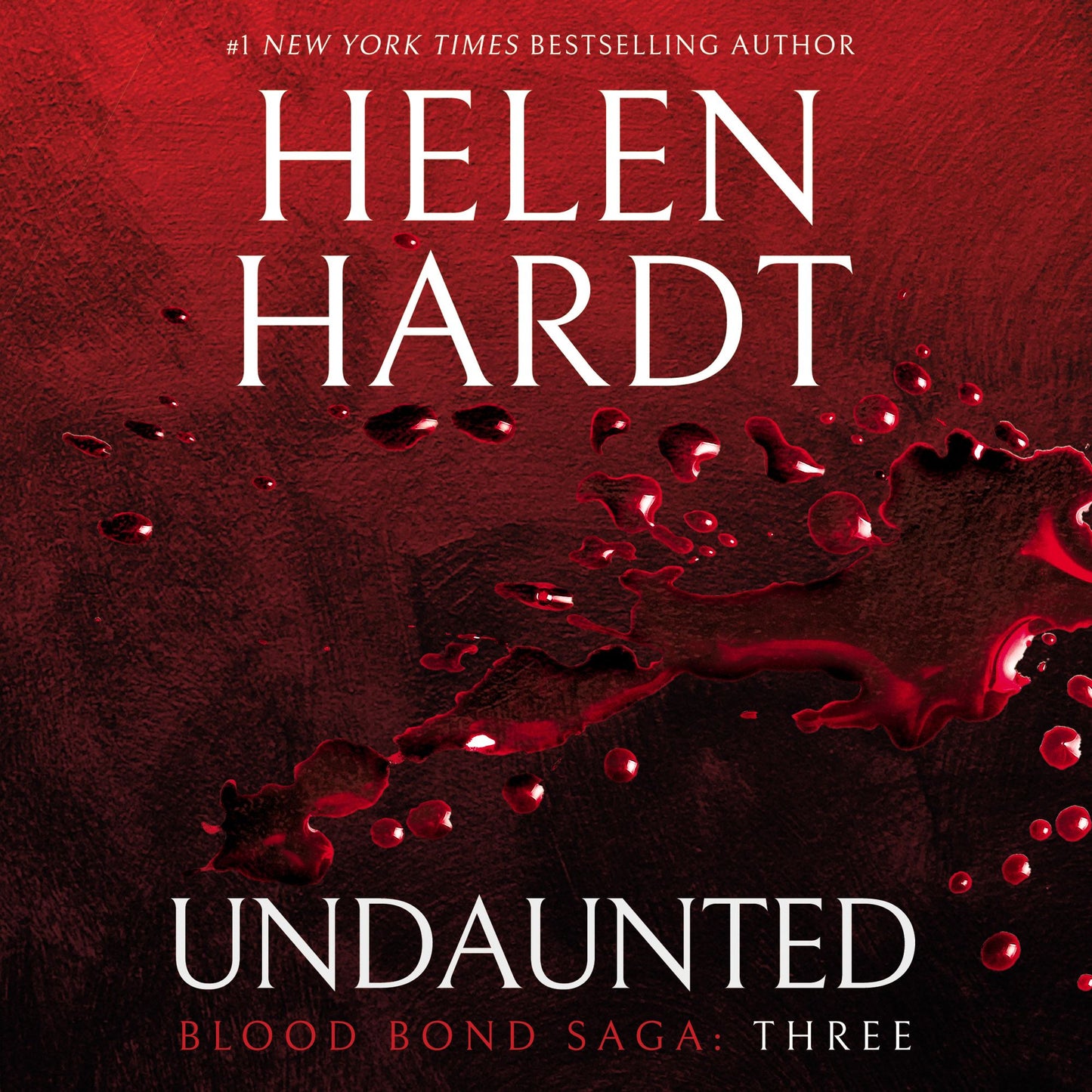 Undaunted: Blood Bond Saga: Three