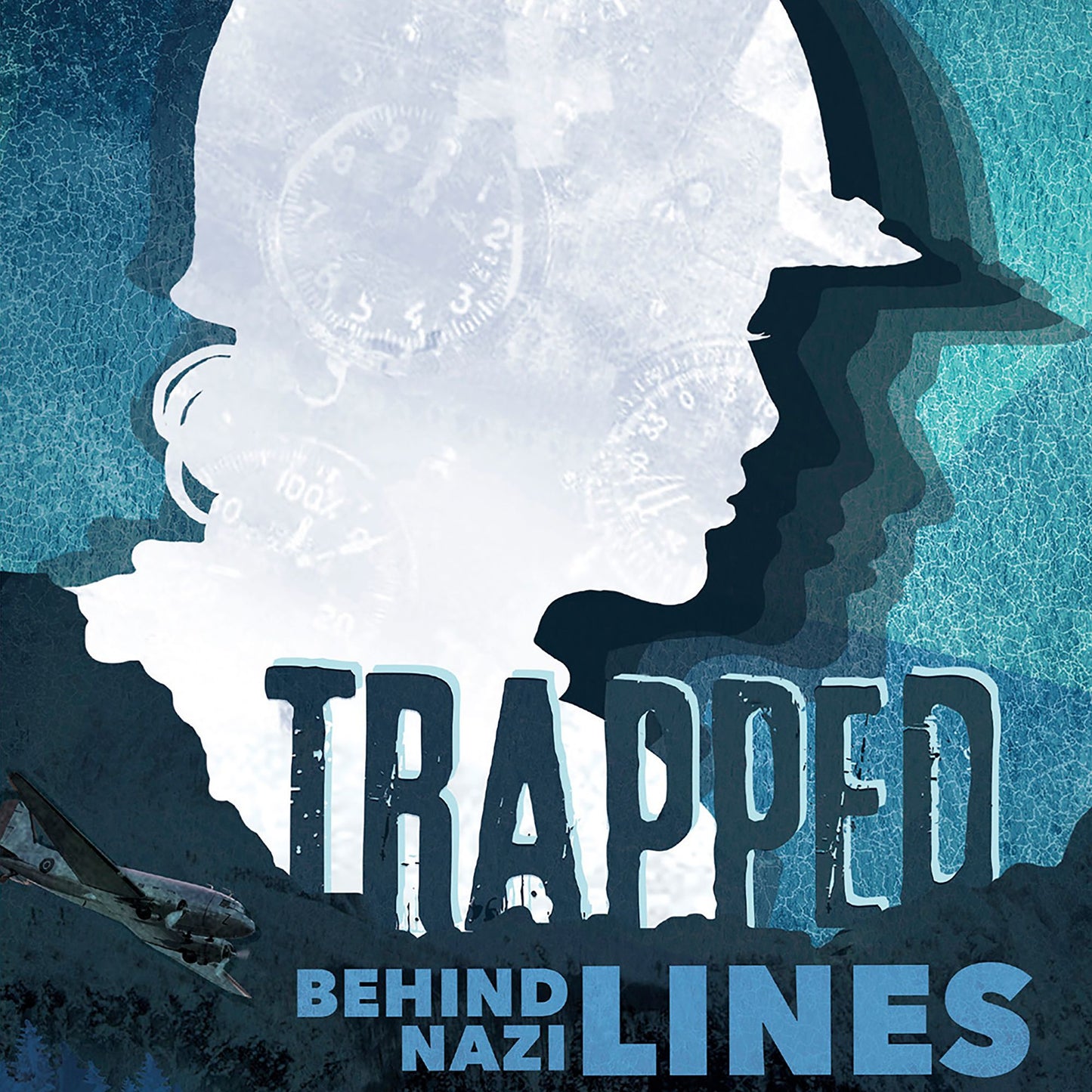Trapped Behind Nazi Lines: The Story of the U.S. Army Air Force 807th Medical Evacuation Squadron