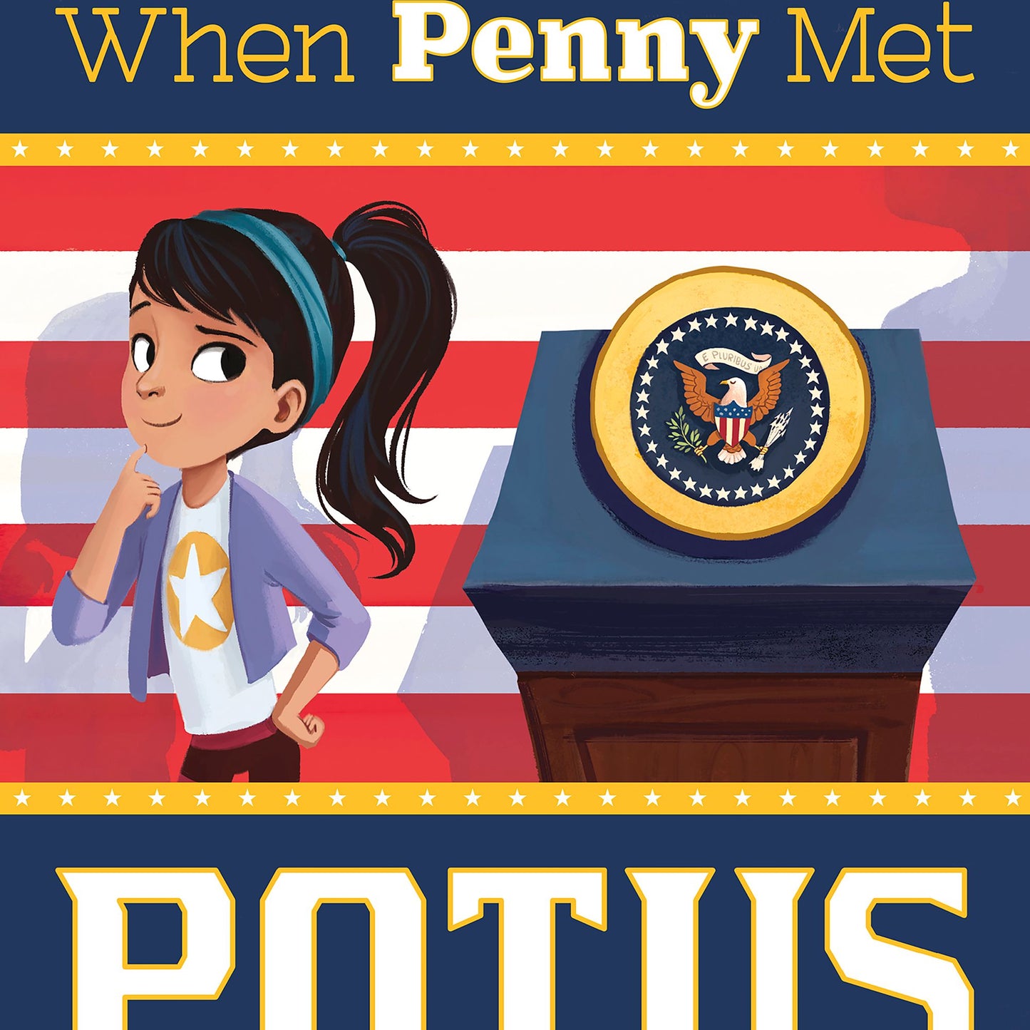 When Penny Met POTUS