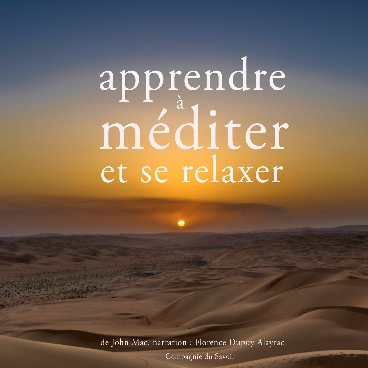 Apprendre Ã  mÃ©diter et Ã  se relaxer