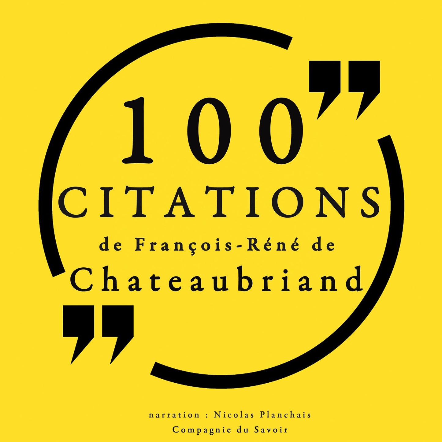100 citations de FranÃ§ois-RenÃ© de Chateaubriand