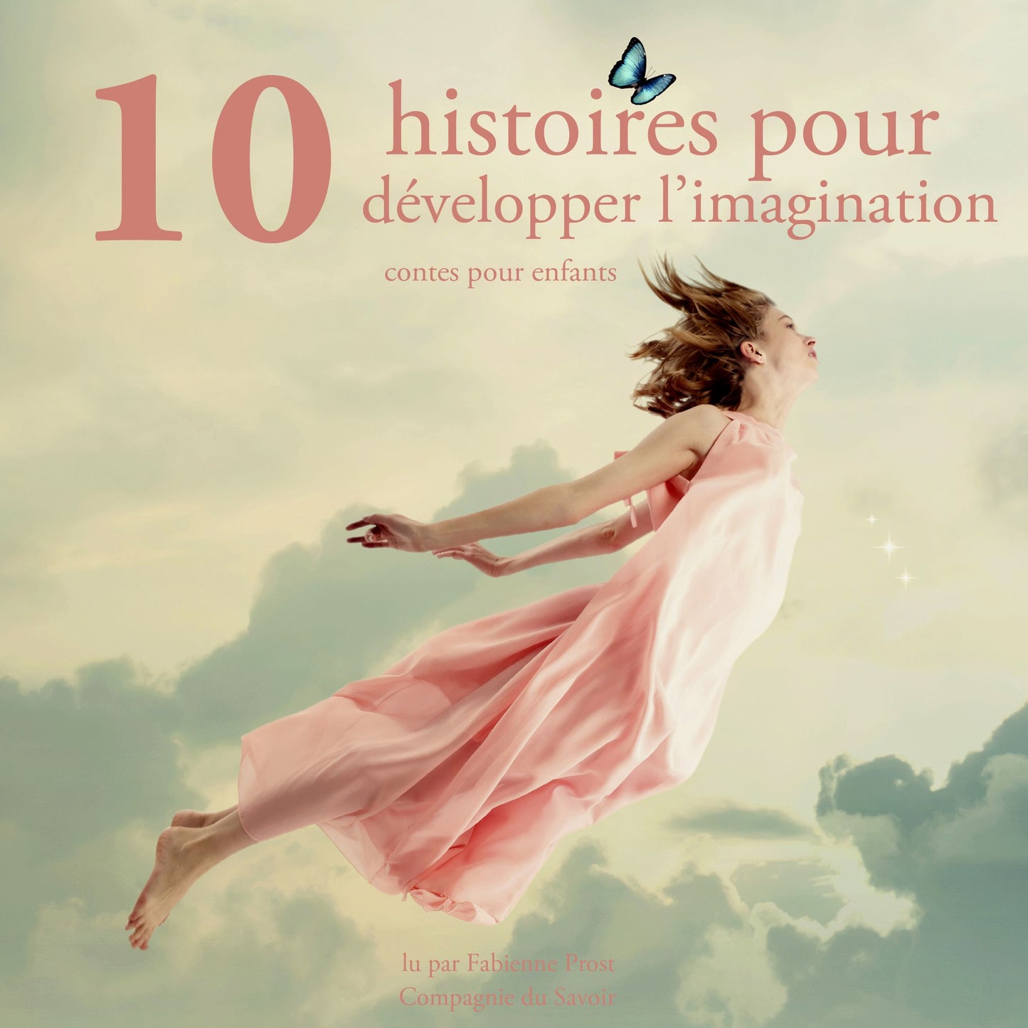 10 histoires pour dÃ©velopper l'imagination des enfants