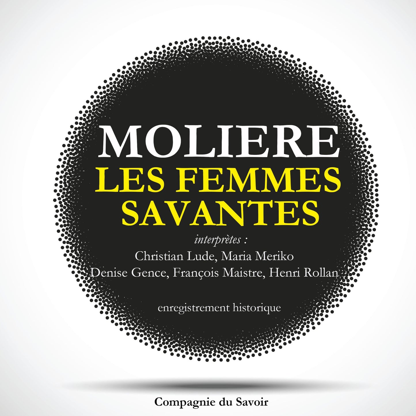 Les Femmes Savantes de Molière (Abridged)