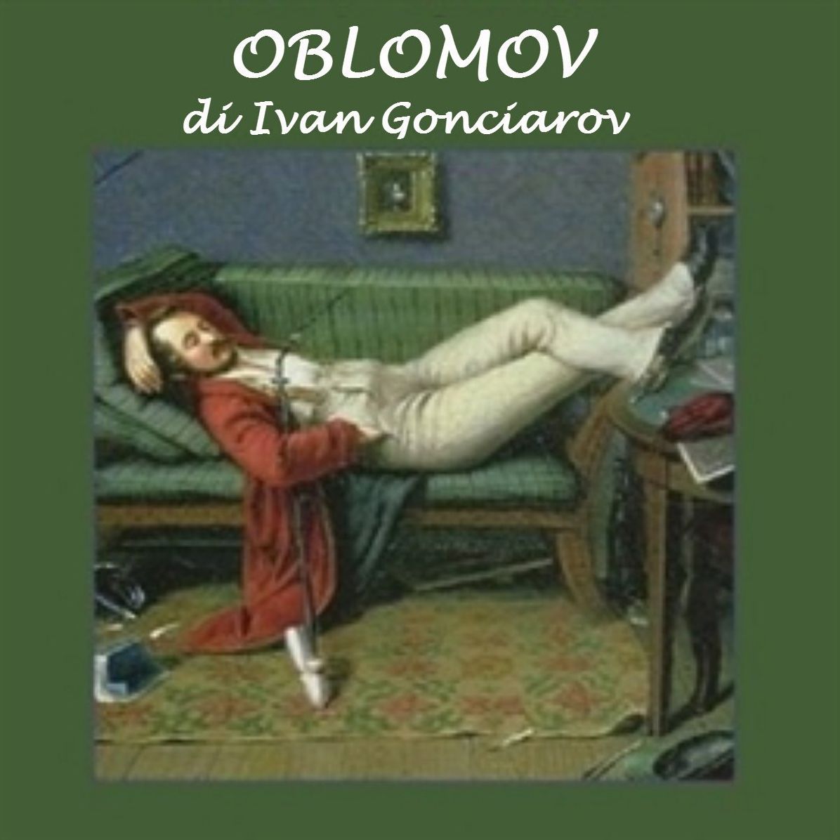 Oblomov (Abridged)