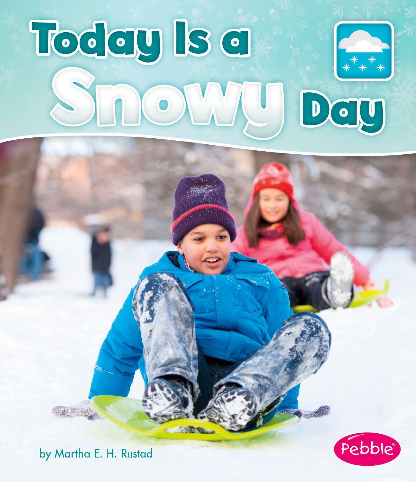 Today is a Snowy Day