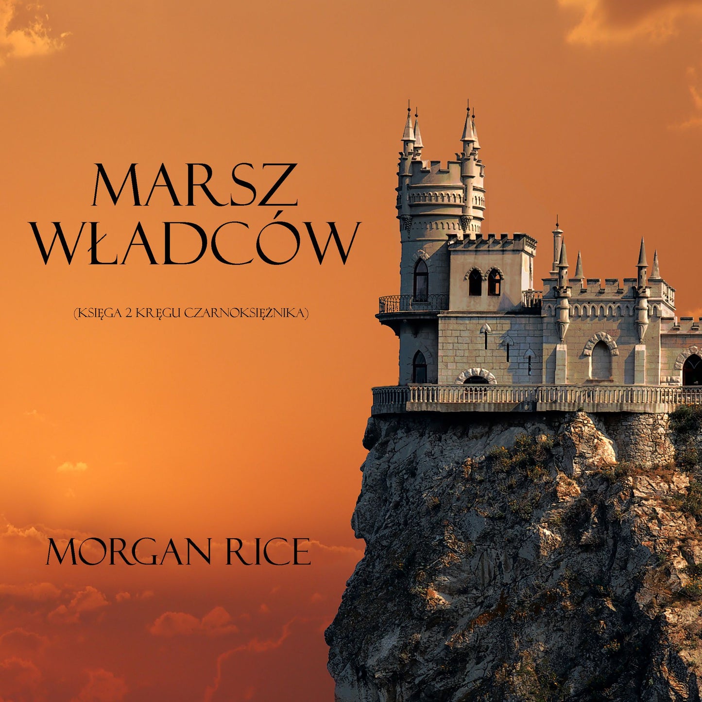 Marsz WÂ¿adcÃ³w (KsiÂ¿ga 2 KrÂ¿gu CzarnoksiÂ¿Â¿nika)