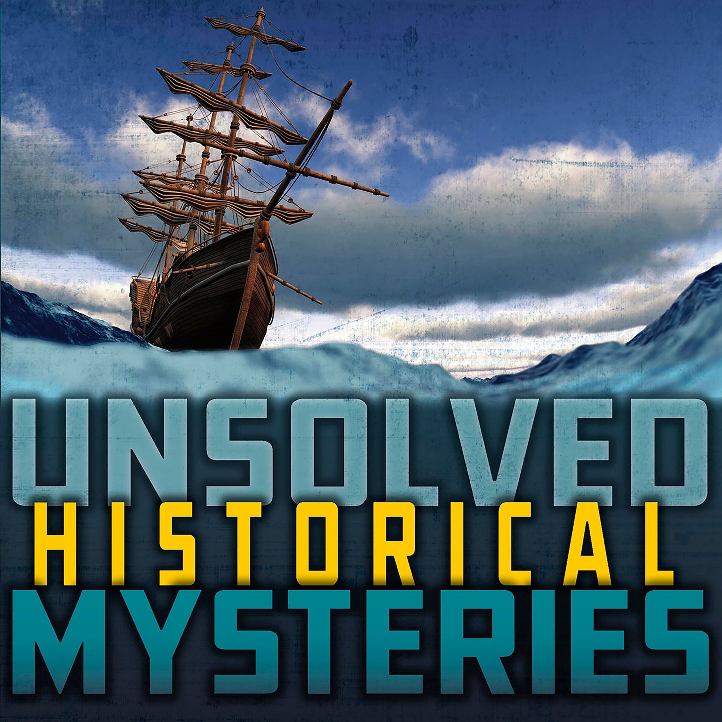 Unsolved Historical Mysteries