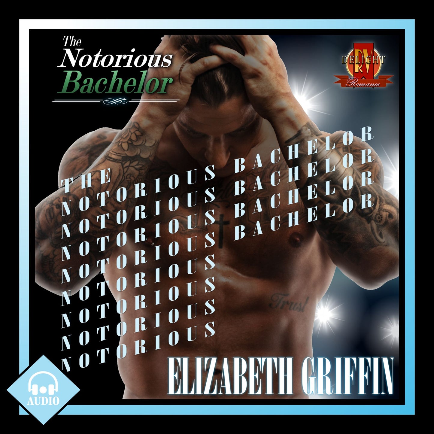 The Notorious Bachelor
