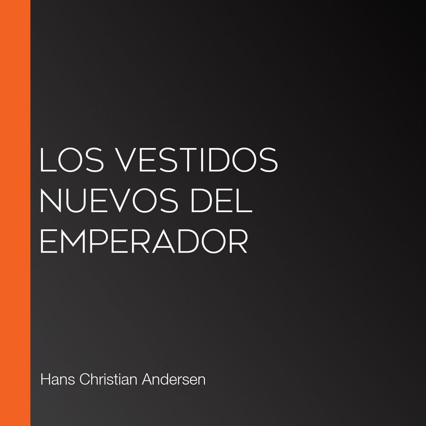 Los vestidos nuevos del emperador