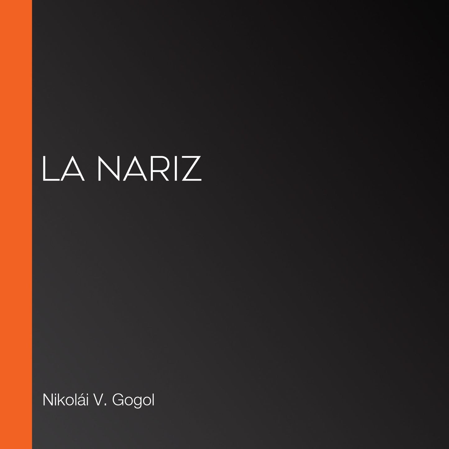 La nariz