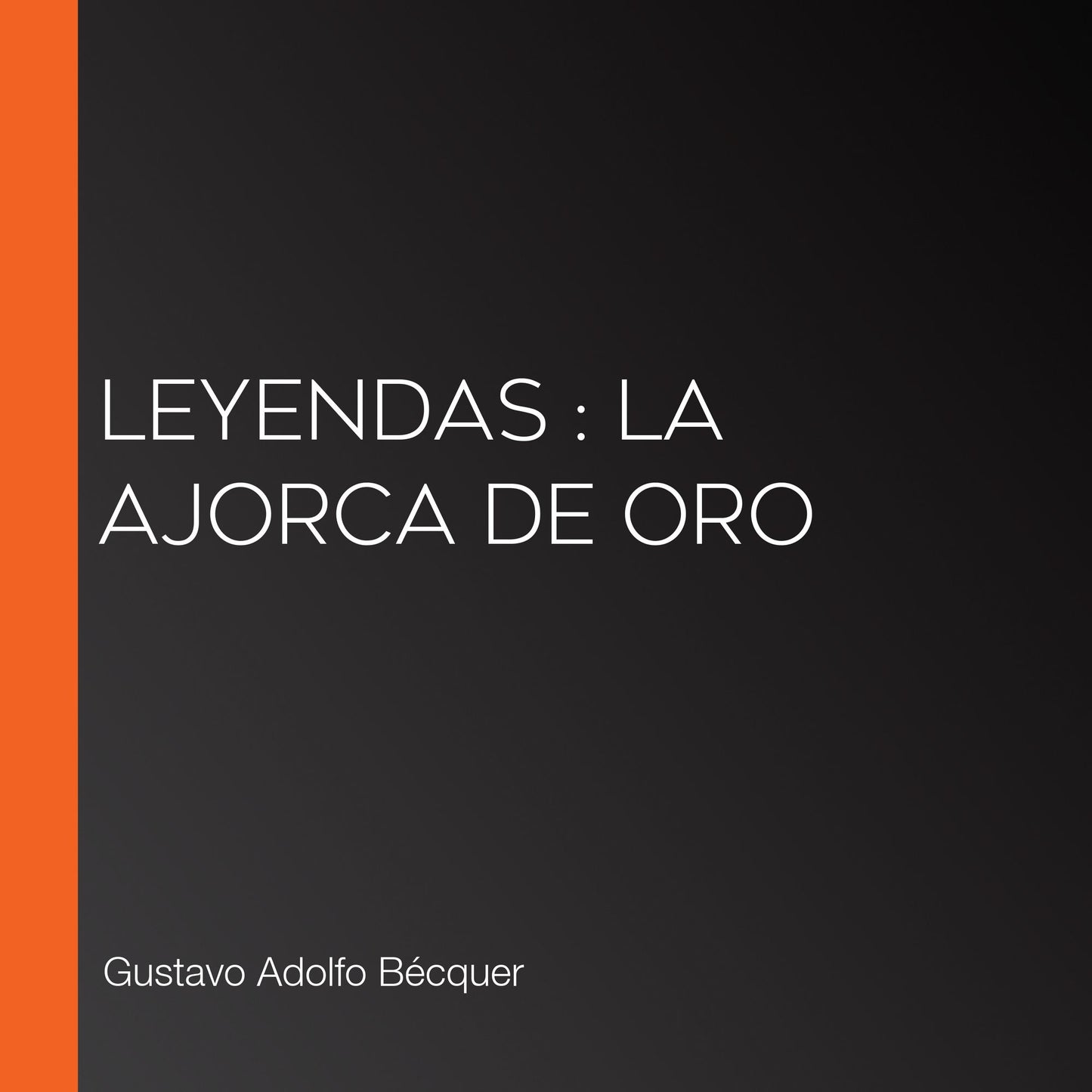 Leyendas: La ajorca de oro