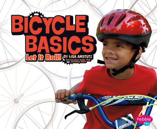 Bicycle Basics : Let It Roll!