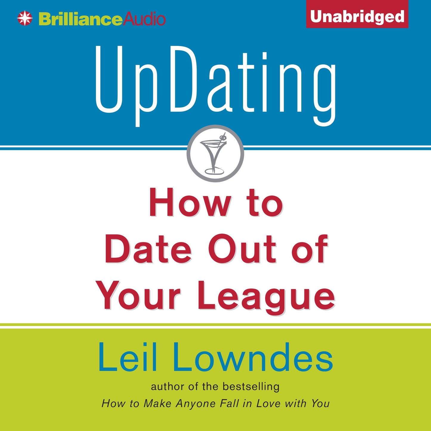 UpDating: How to Date Out of Your League