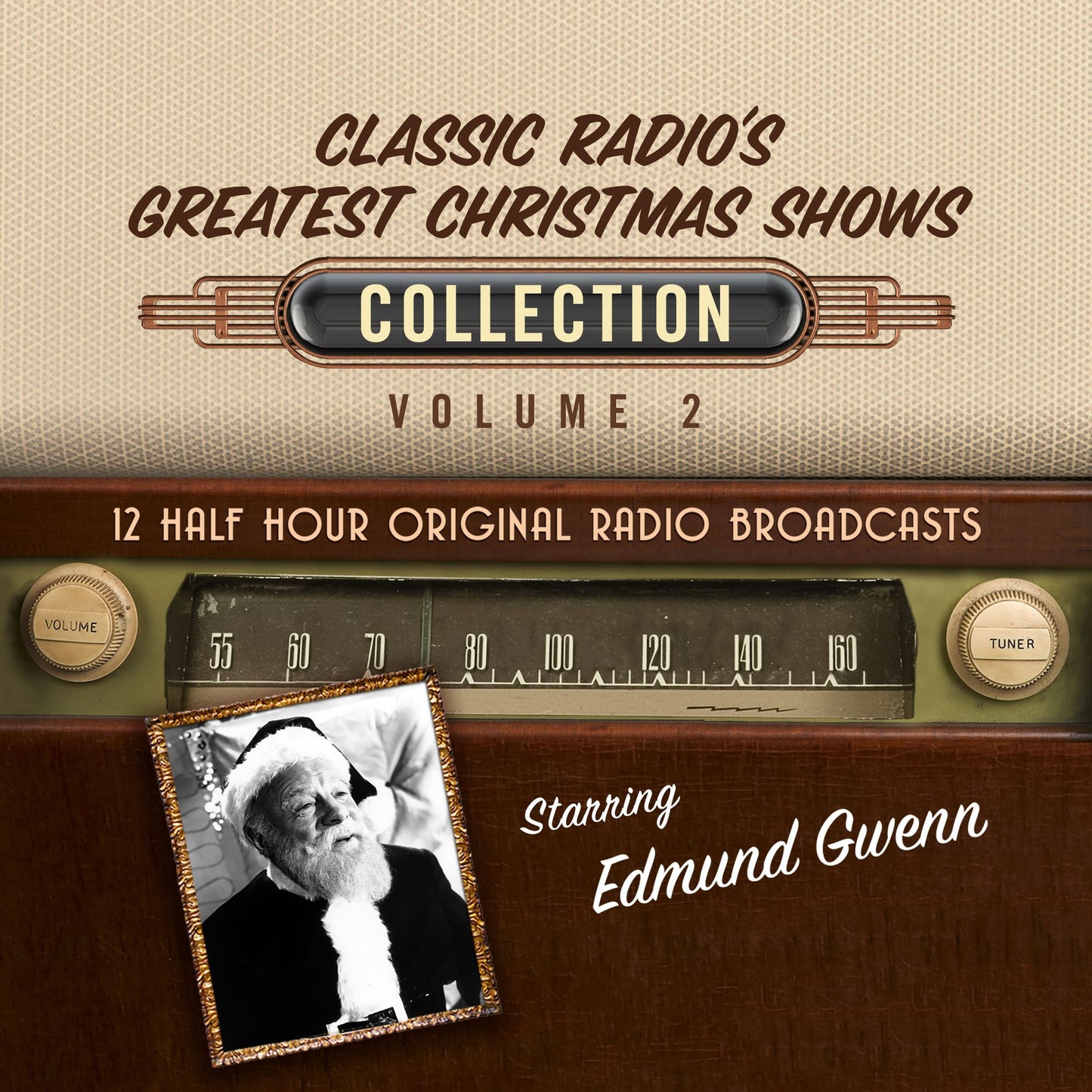 Classic Radio's Greatest Christmas Shows Collection, Vol. 2: 12 Half Hour Original Radio Broadcasts