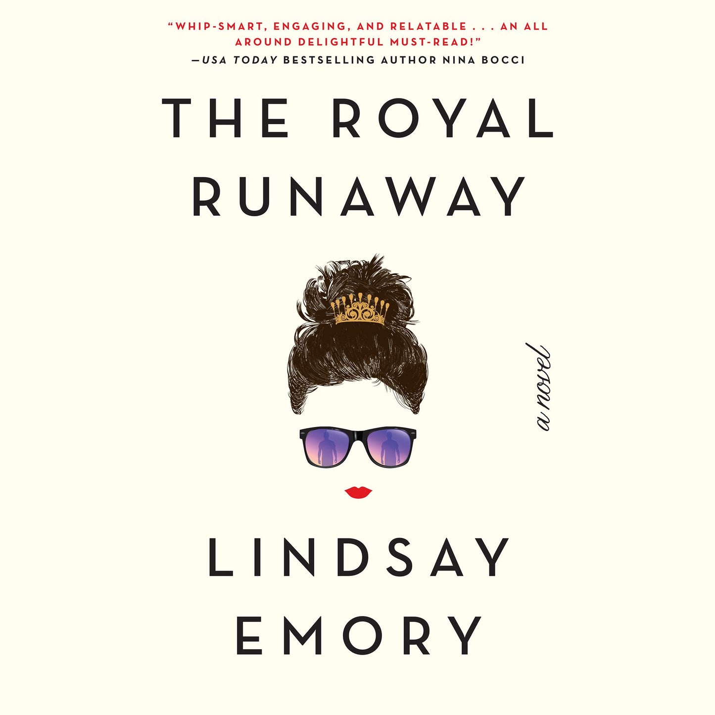 The Royal Runaway: A Novel