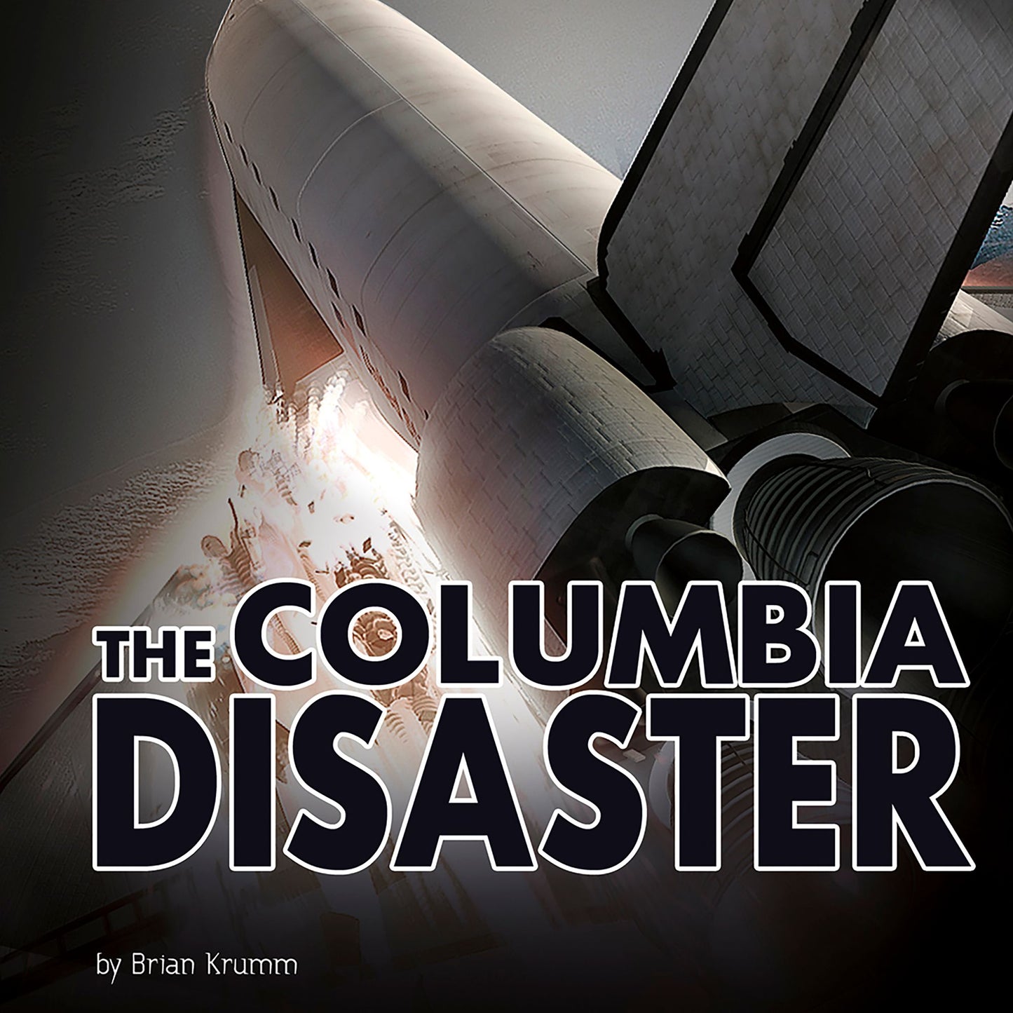 Shuttle In the Sky: The Columbia Disaster