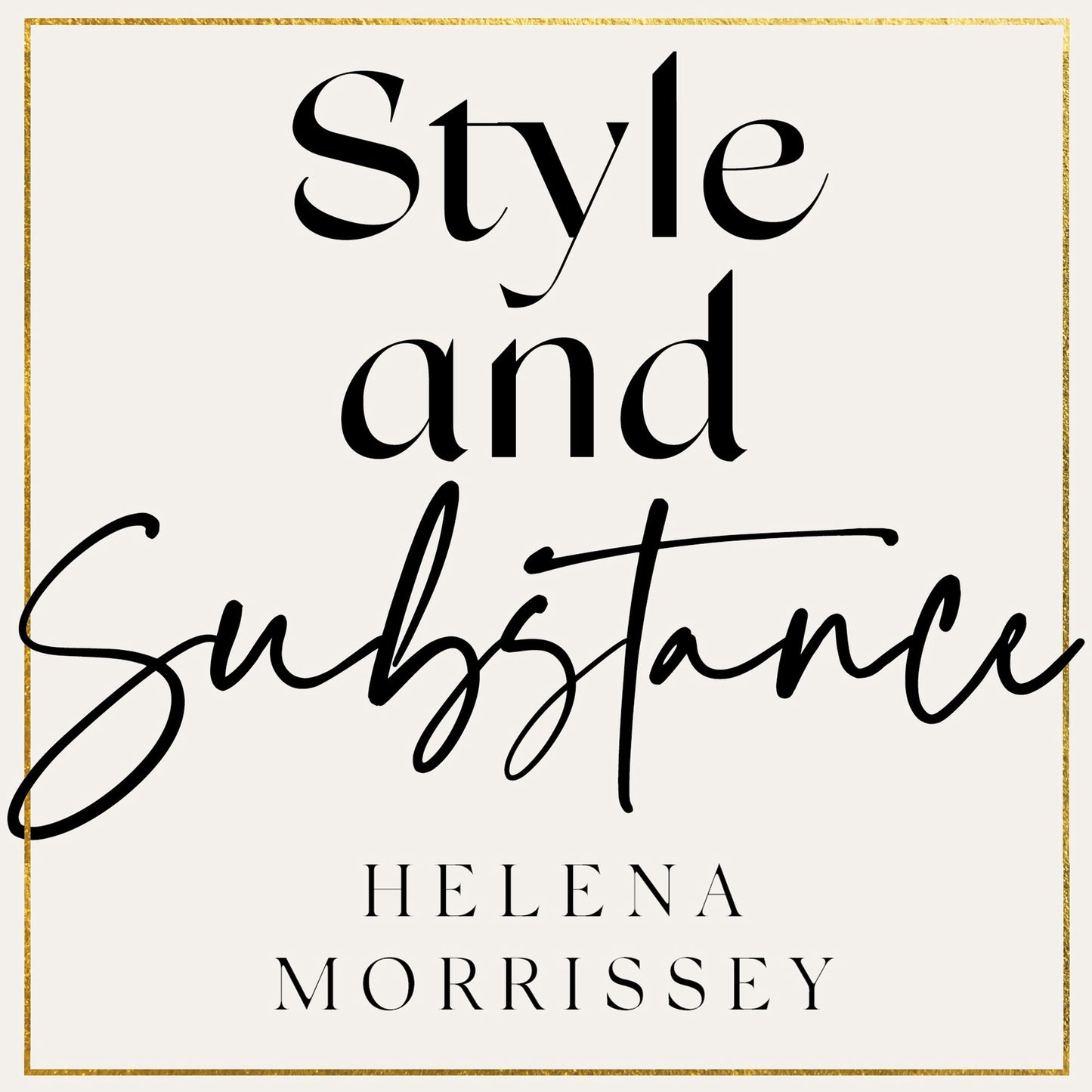 Style and Substance : A guide for women who want to win at work