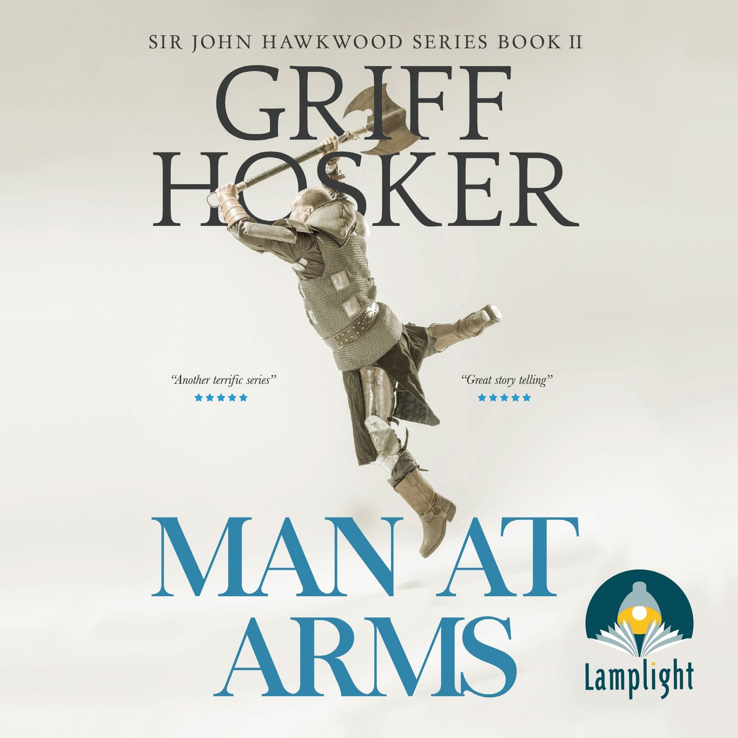 Man At Arms: The Battle of Poitiers: Sir John Hawkwood Book 2