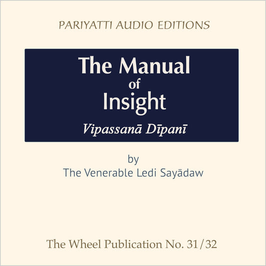 The Manual of Insight: Vipassan? D?pan?