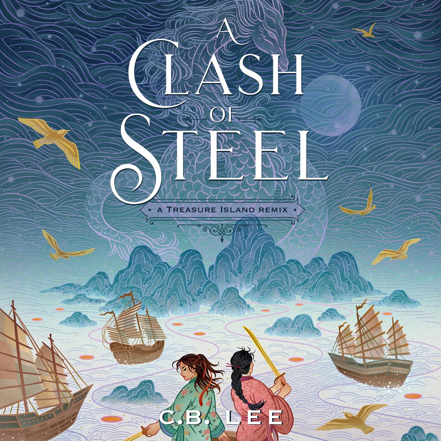 A Clash of Steel: A Treasure Island Remix