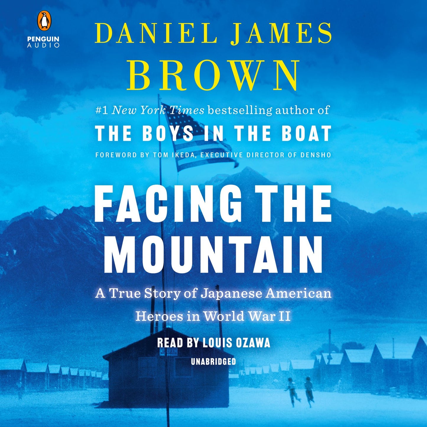 Facing the Mountain : A True Story of Japanese American Heroes in World War II