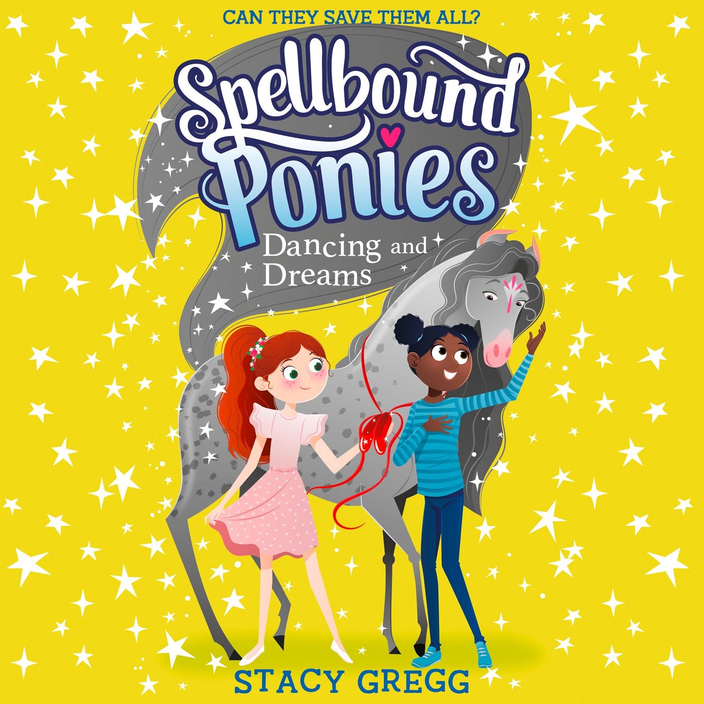 Spellbound Ponies: Dancing and Dreams (Spellbound Ponies, Book 6)