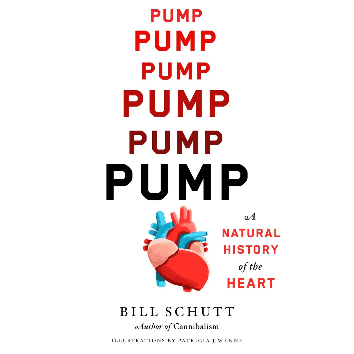 Pump : A Natural History of the Heart