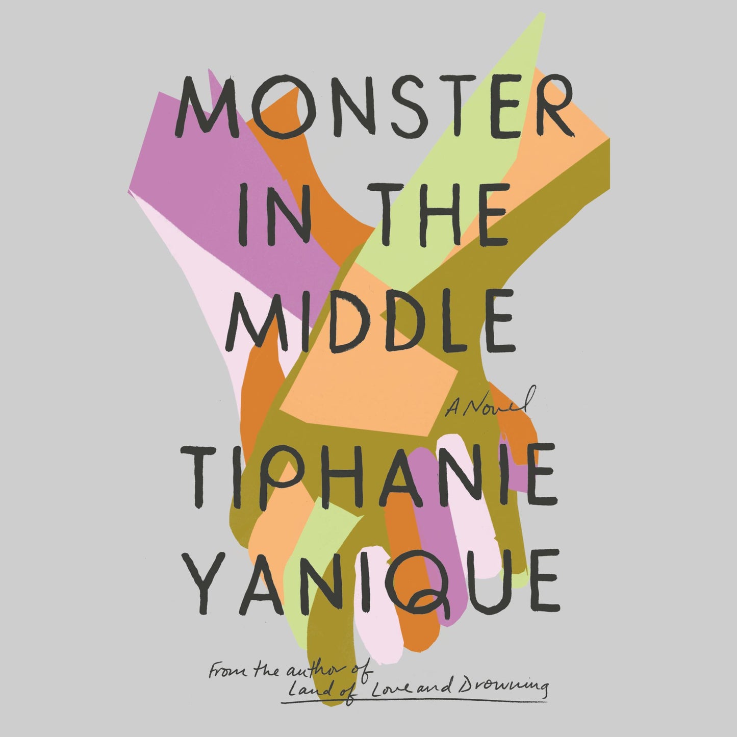 Monster in the Middle: A Novel