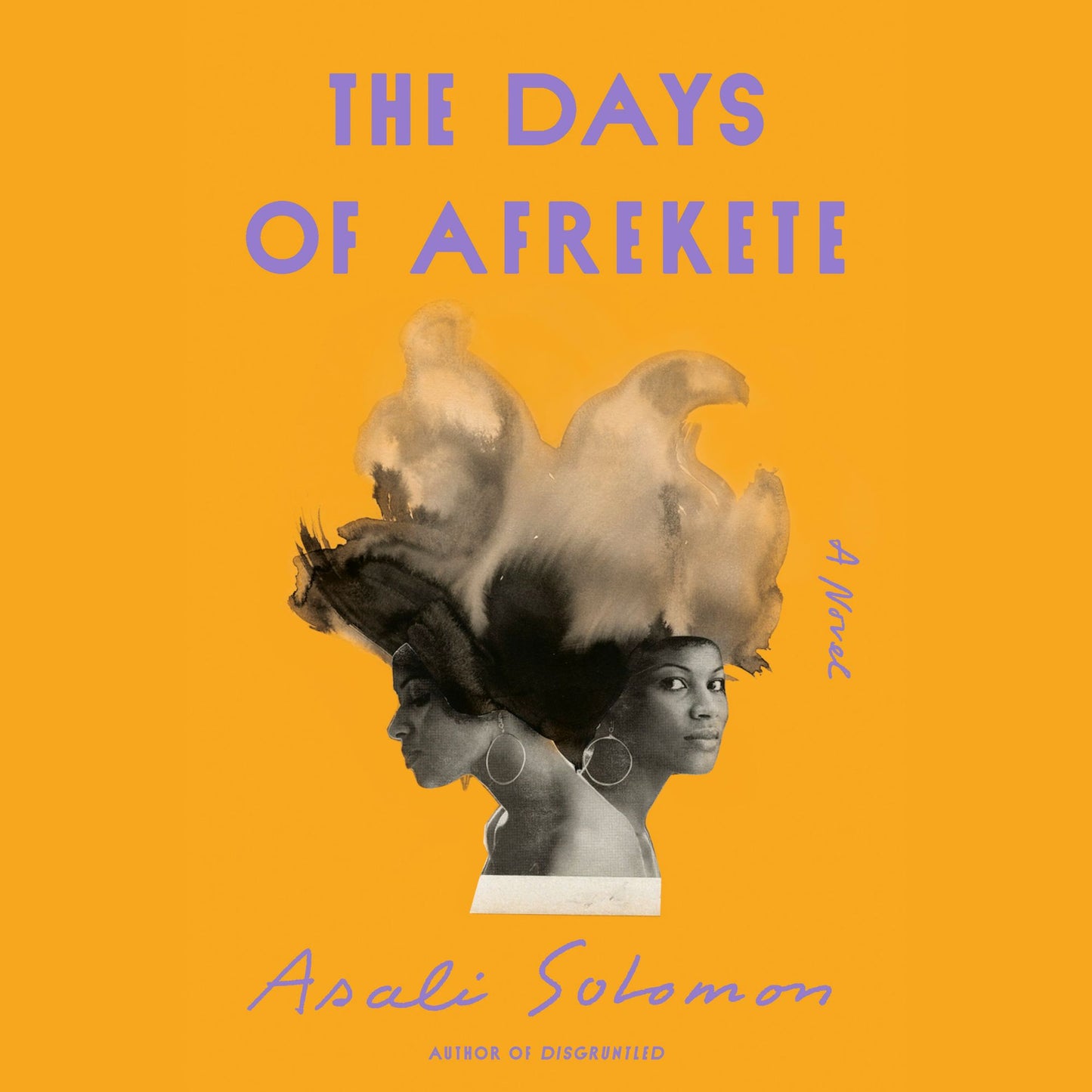 The Days of Afrekete : A Novel