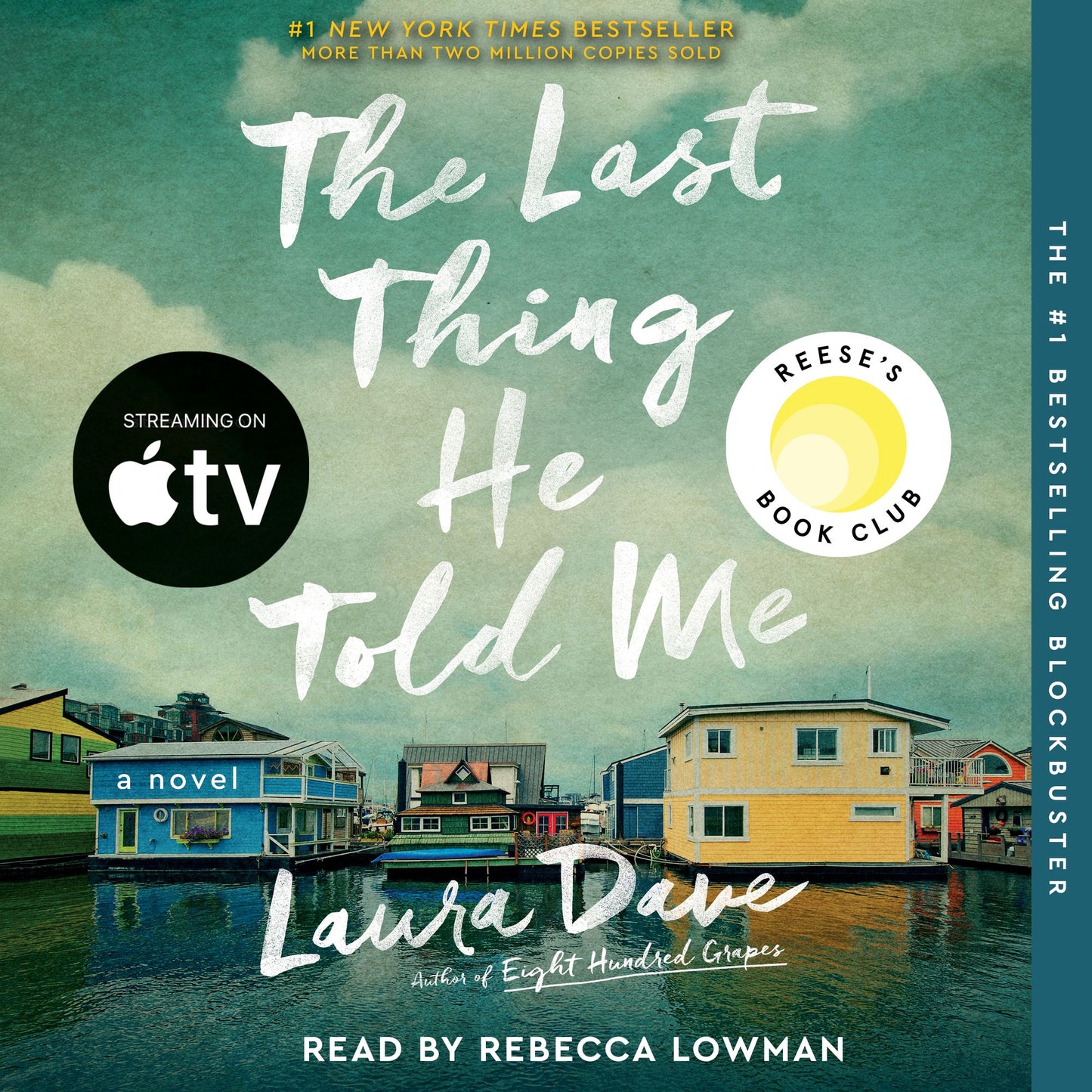 The Last Thing He Told Me : A Novel